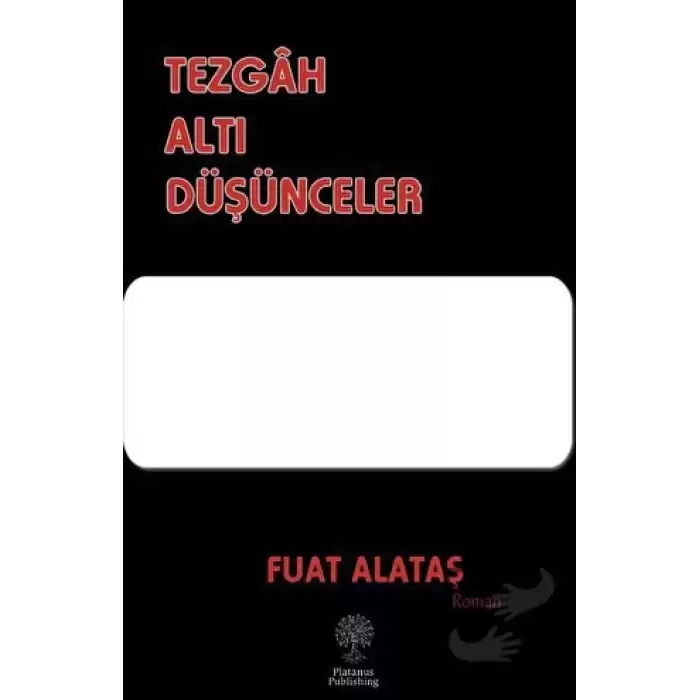 Tezgah Altı Düşünceler