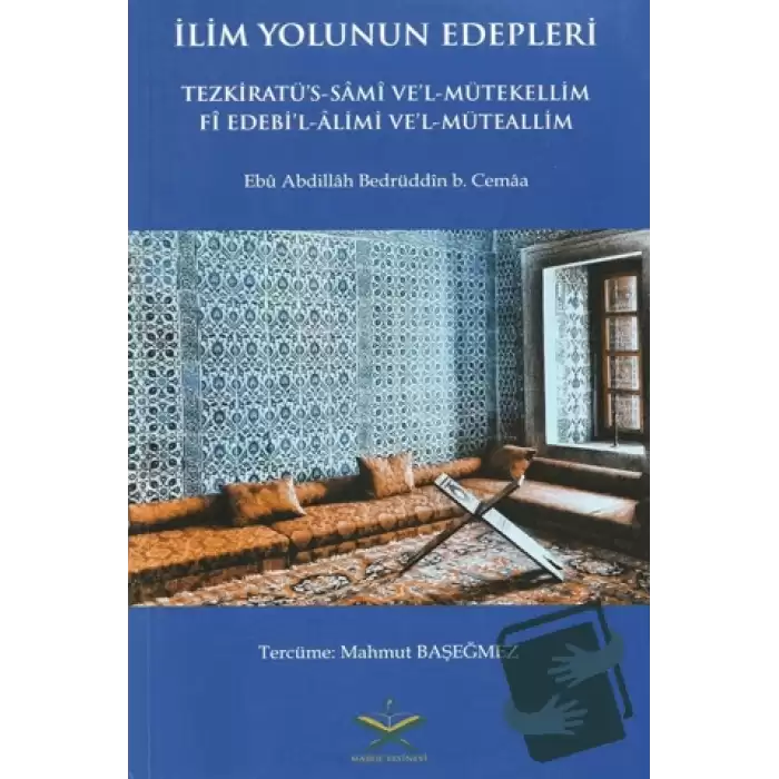 Tezkiratüs Sami Tercümesi İlim Yolunun Edepleri