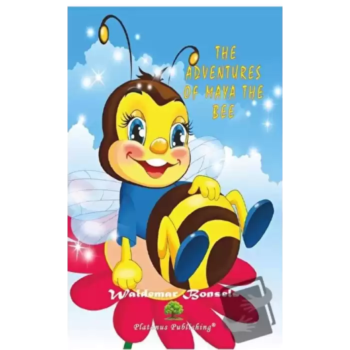 The Adventures of Maya the Bee