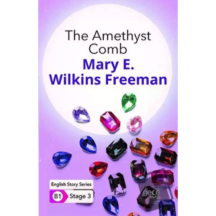 The Amethyst Comb - İngilizce Hikayeler B1 Stage 3