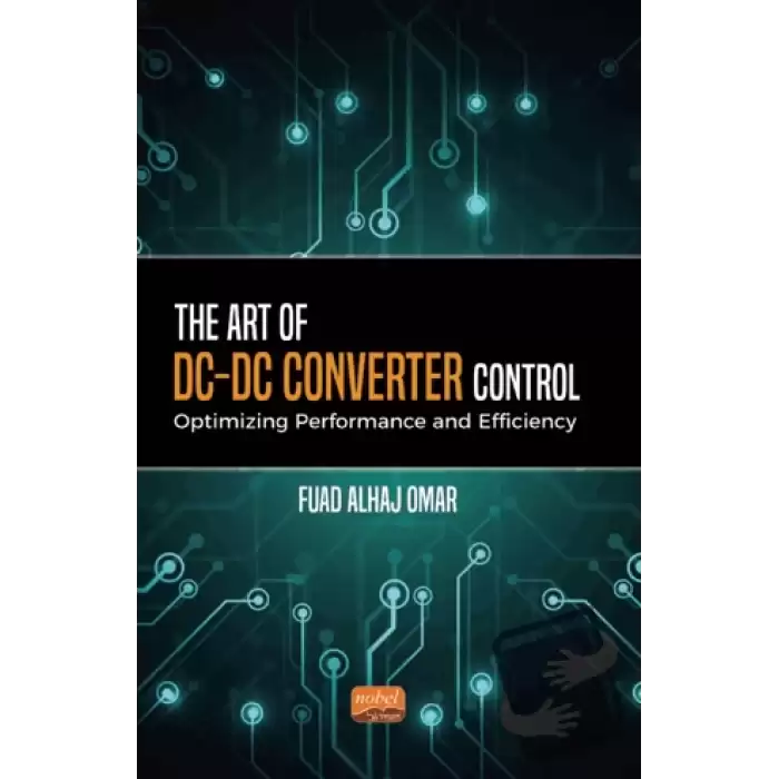 The Art of DC-DC Converter Control: Optimizing Performance and Efficiency