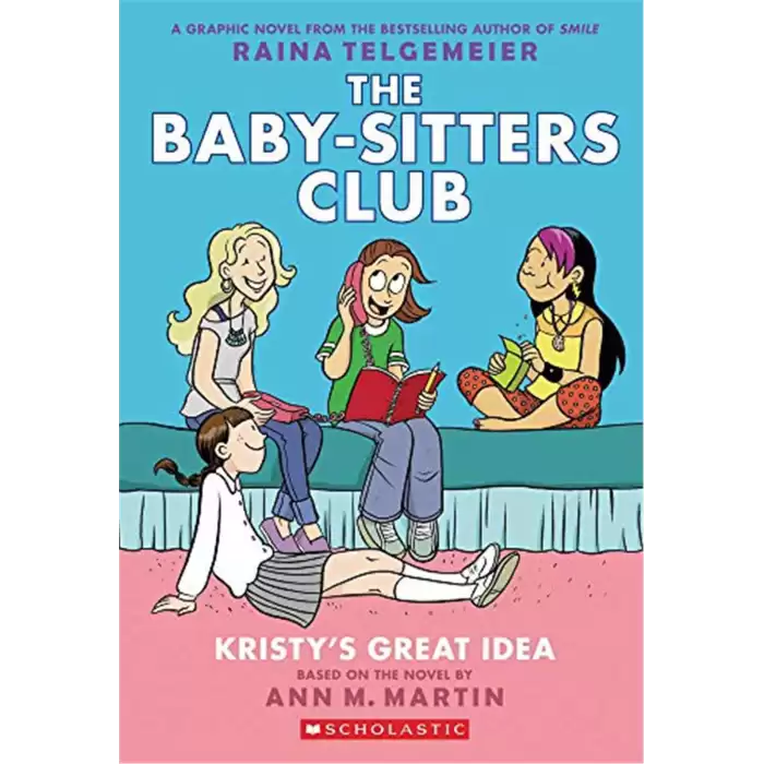 The Baby-Sitters Club Graphic Novel: Kristys Great Idea  #1