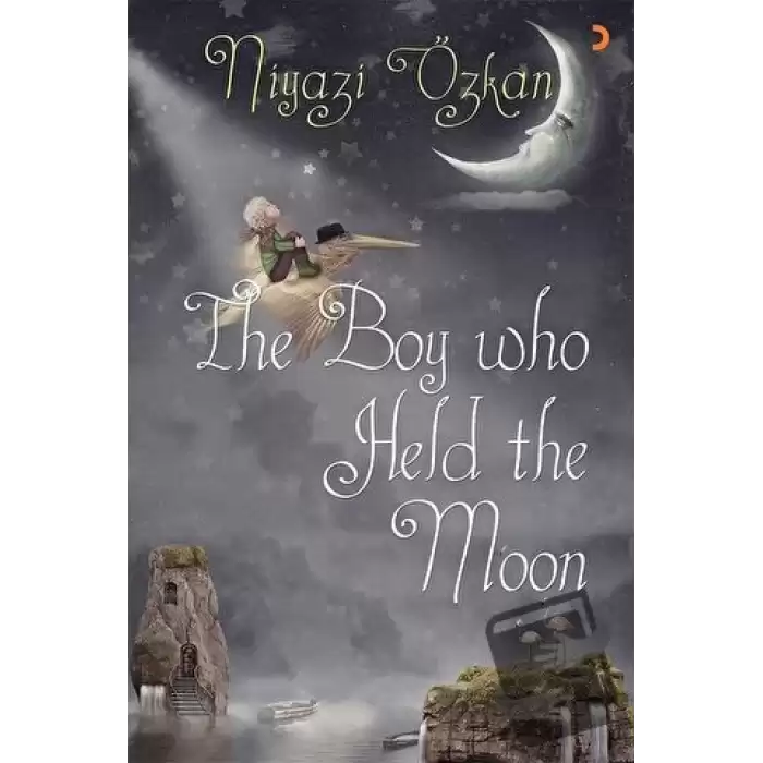 The Boy Who Held the Moon