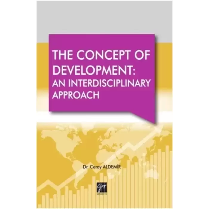 The Concept Of  Development :  An Interdisciplinary Approach