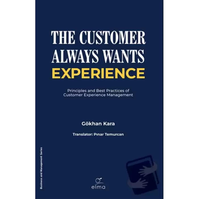 The Customer Always Wants Experience