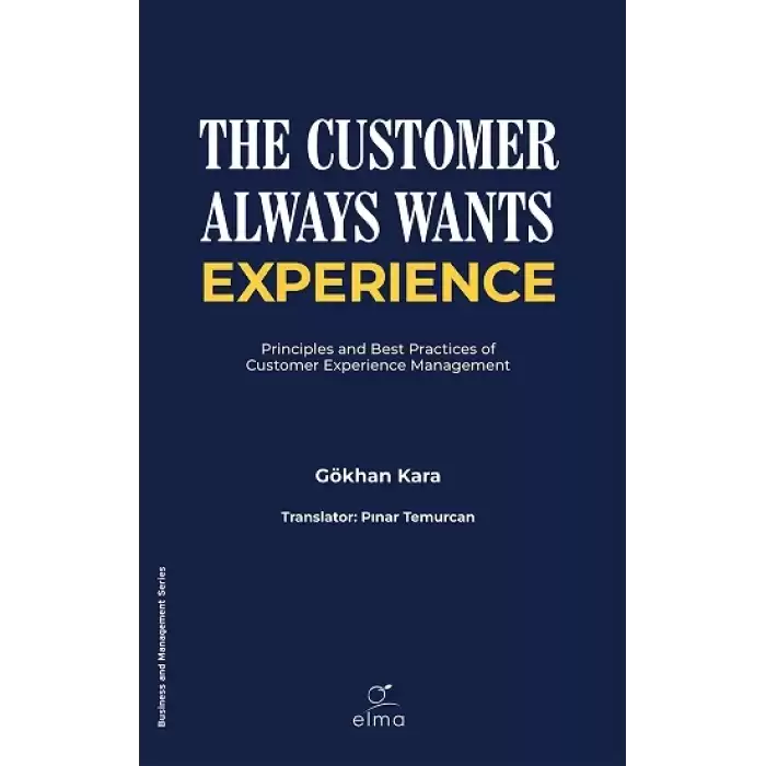 The Customer Always Wants Experience