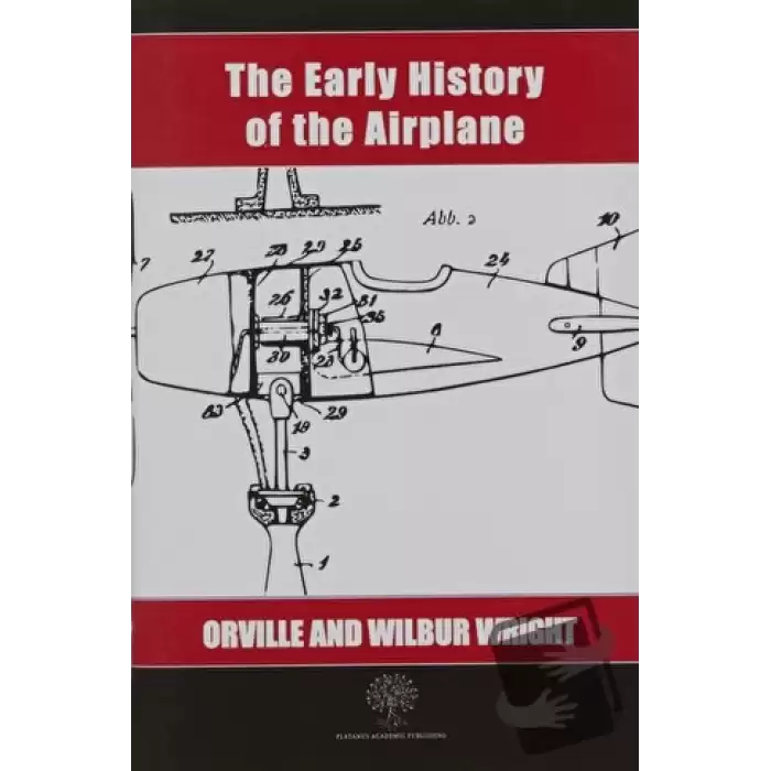 The Early History of the Airplane