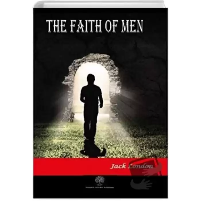 The Faith of Men