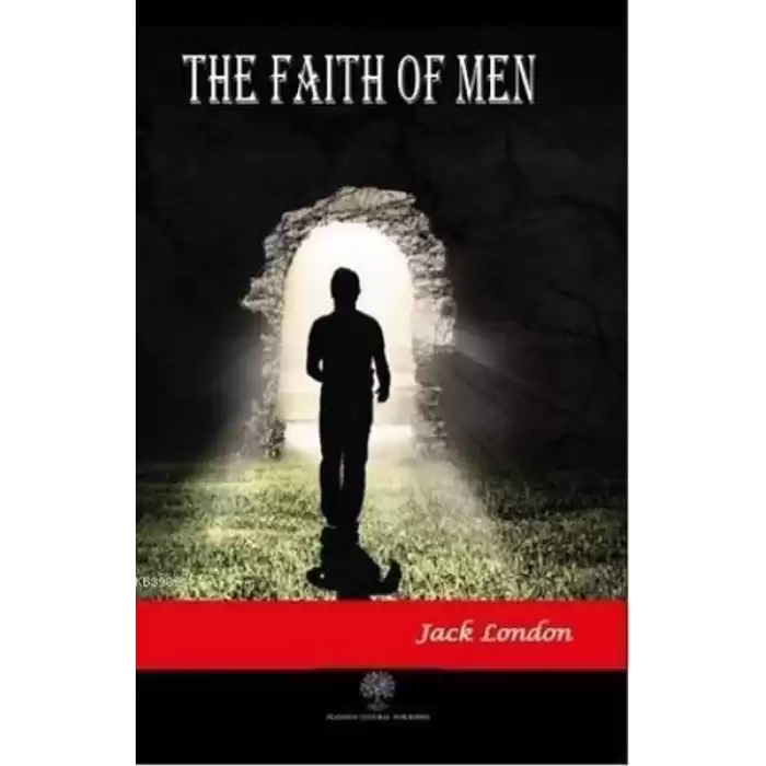 The Faith of Men