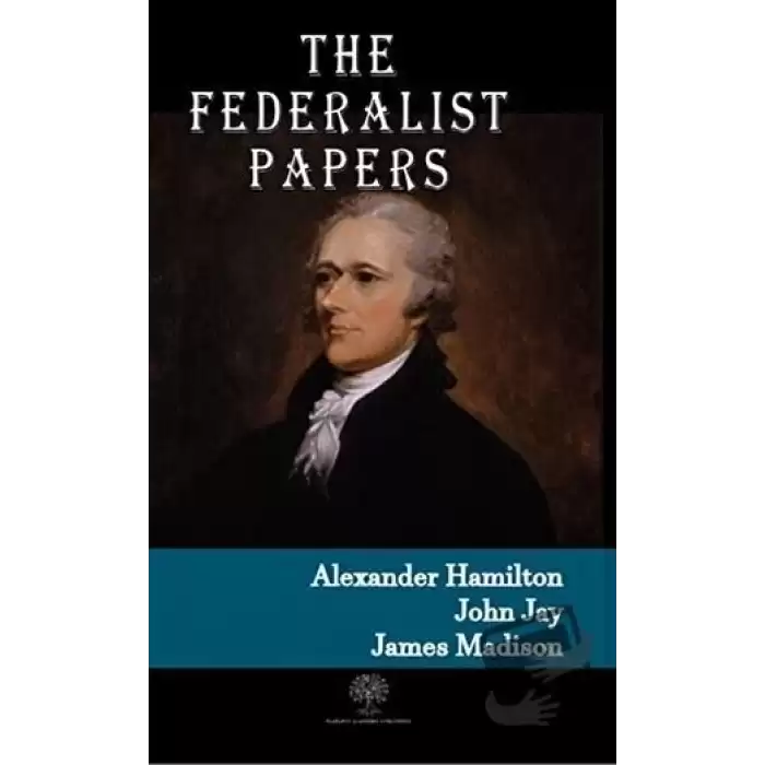 The Federalist Papers