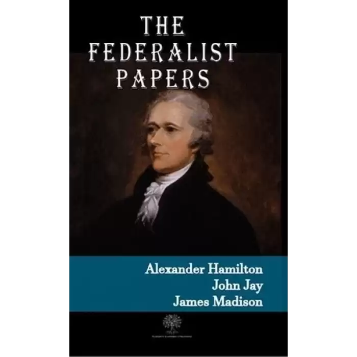 The Federalist Papers