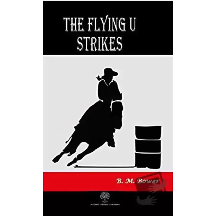 The Flying U Strikes