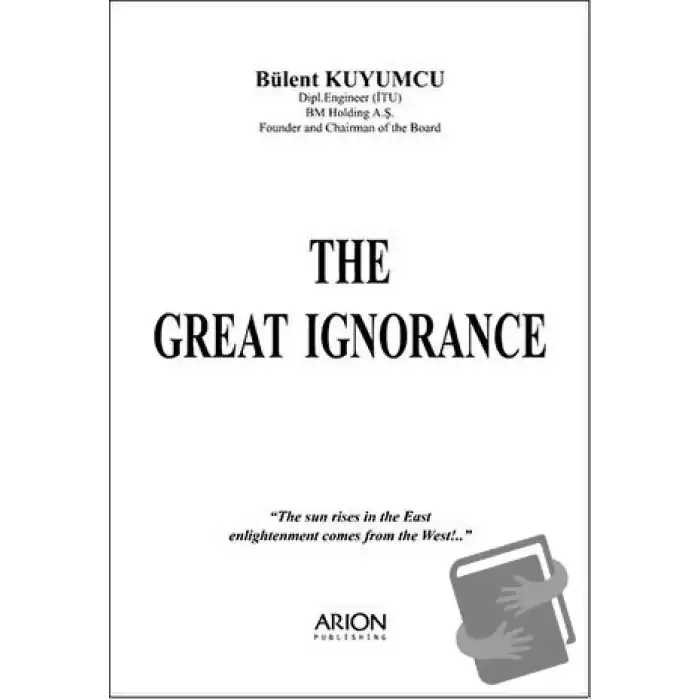 The Great Ignorance