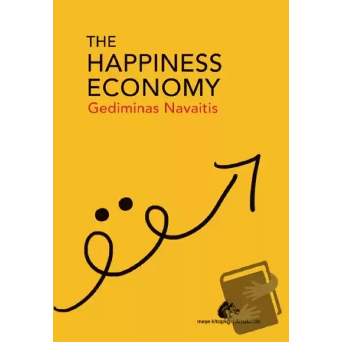 The Happiness Economy