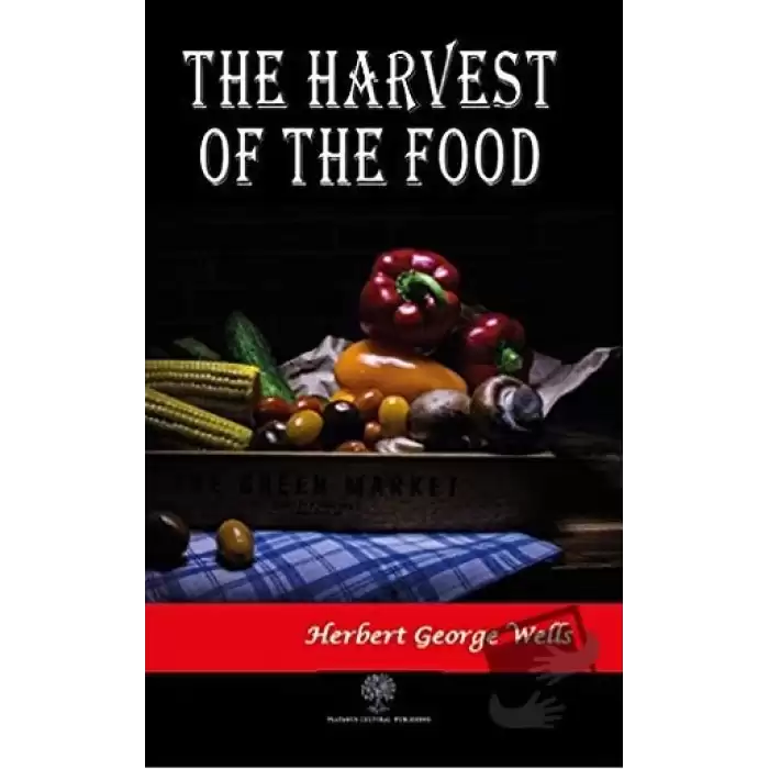 The Harwest of the Food