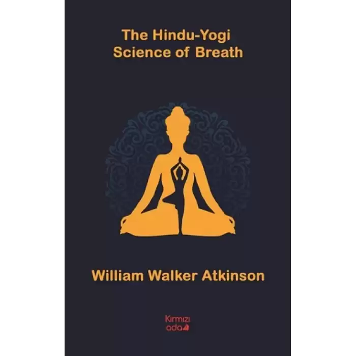 The Hindu Yogi Science of Breath