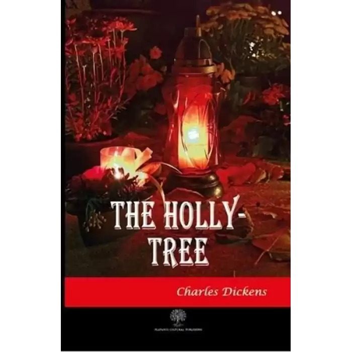 The Holly - Tree