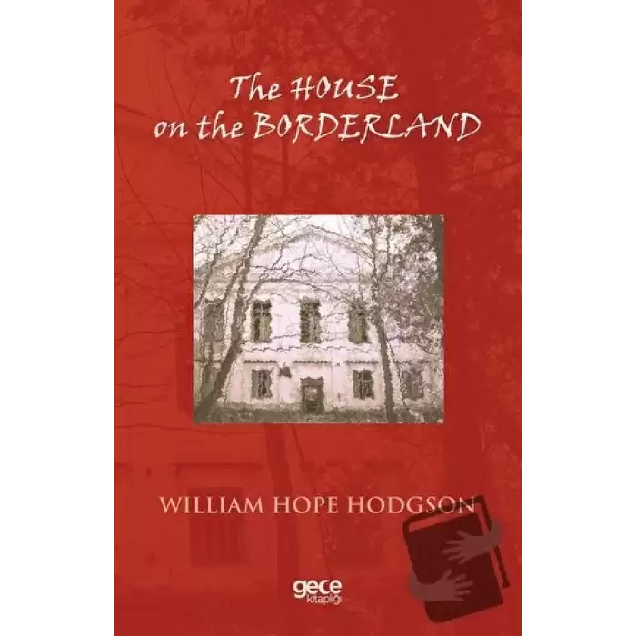 The House on the Borderland