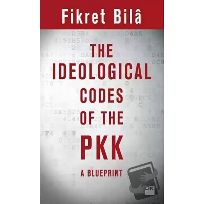 The Ideological Codes Of The PKK A Blueprint