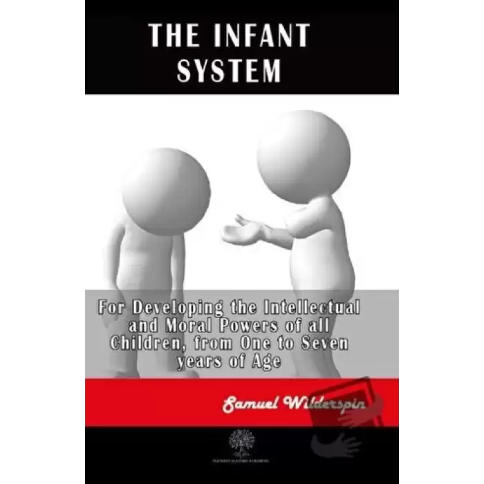 The Infant System