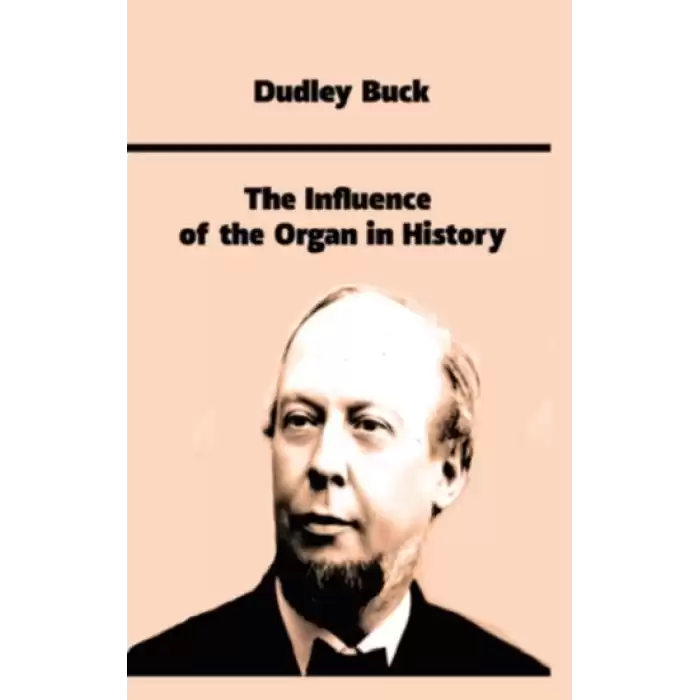 The Influence of the Organ in History