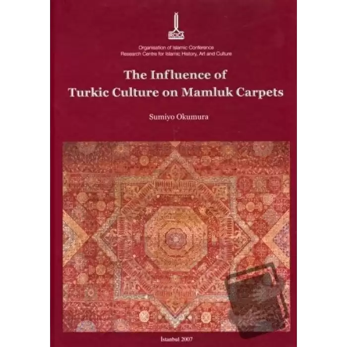 The Influence of Turkic Culture on Mamluk Carpets