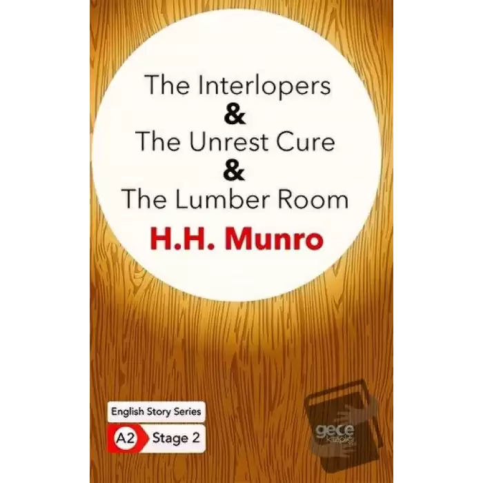 The Interlopers - The Unrest Cure - The Lumber Room - İngilizce Hikayeler A2 Stage 2