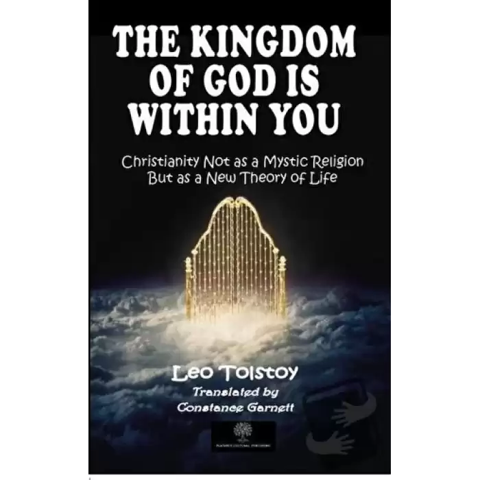 The Kingdom of God is Within You