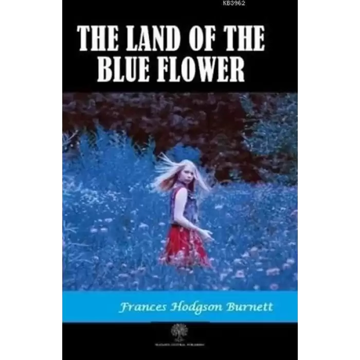 The Land of the Blue Flower