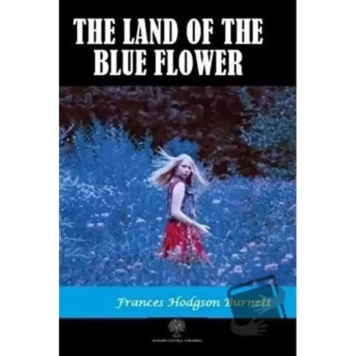 The Land of the Blue Flower