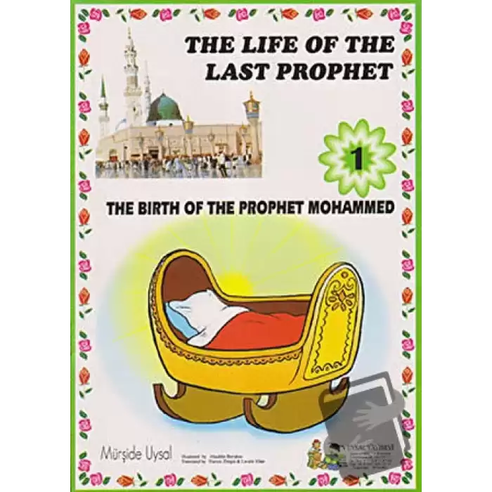 The Life of the Last Prophet (10 Books)