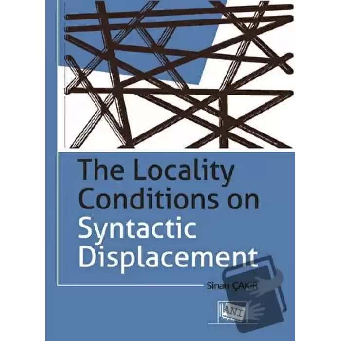 The Locality Conditions on Syntactic Displacement