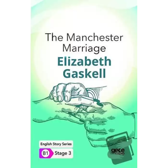 The Manchester Marriage - İngilizce Hikayeler B1 Stage 3