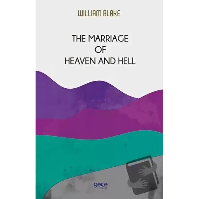 The Marriage of Heaven and Hell