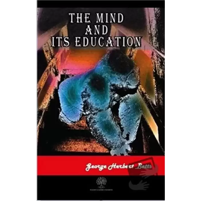 The Mind and Its Education