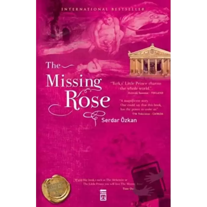 The Missing Rose (Ciltli)