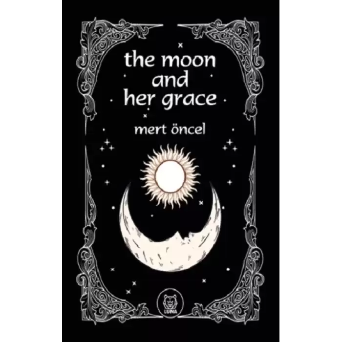 The Moon and Her Grace