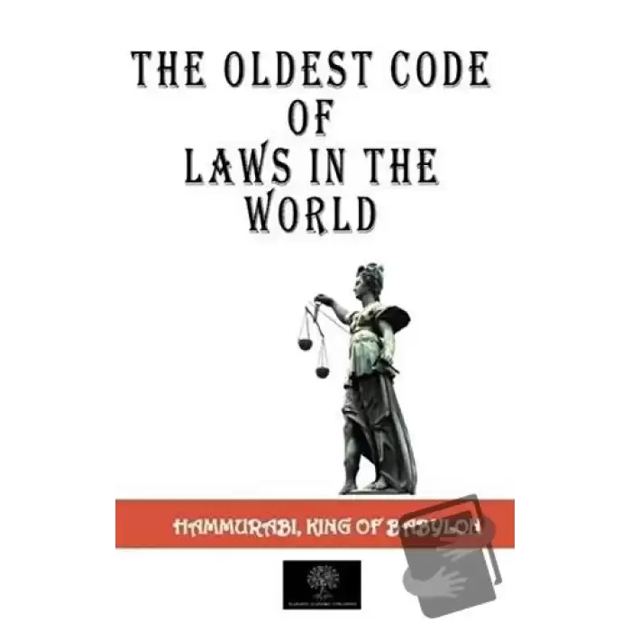 The Oldest Code Of Laws in The World