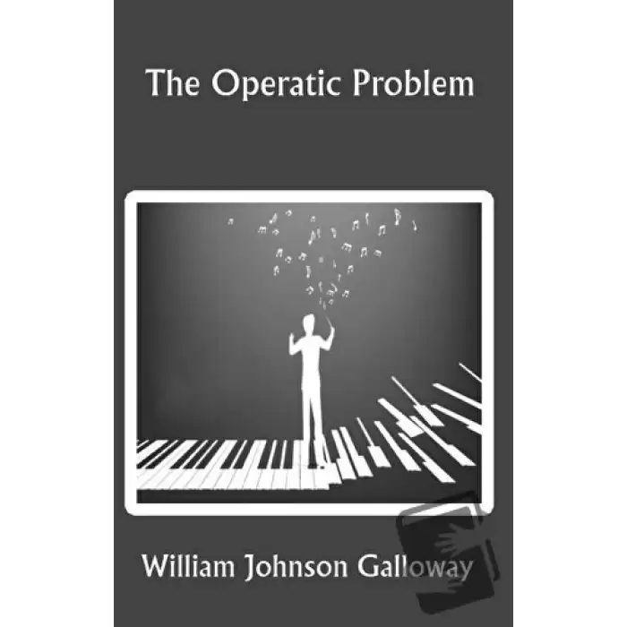 The Operatic Problem