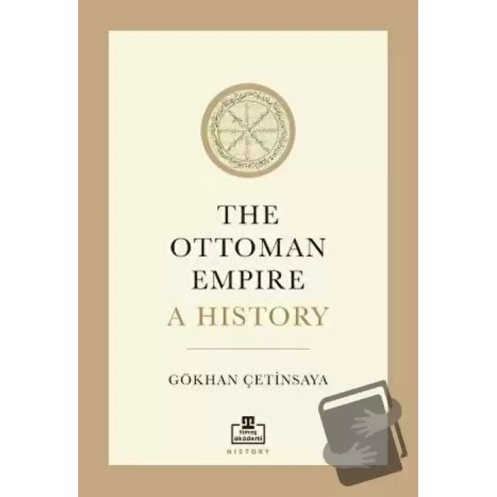 The Ottoman Empire A History