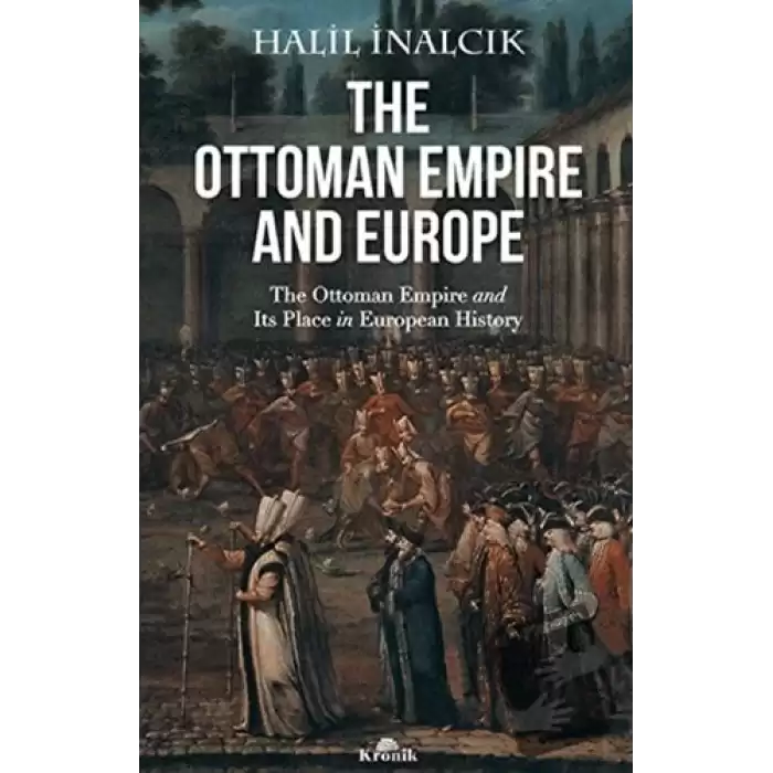 The Ottoman Empire and Europe