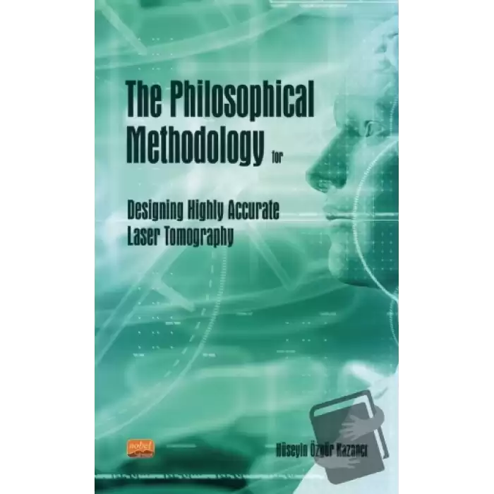 The Philosophical Methodology for Designing Highly Accurate Laser Tomography