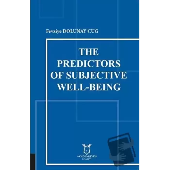 The Predictors of Subjective Well-Being