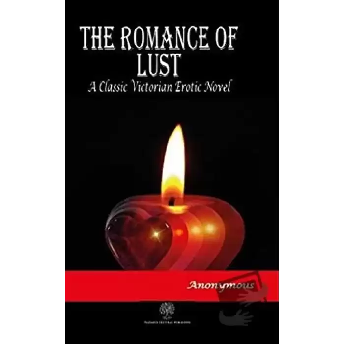 The Romance of Lust