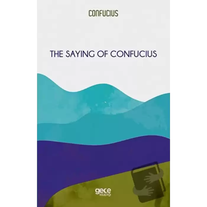 The Saying of Confucius