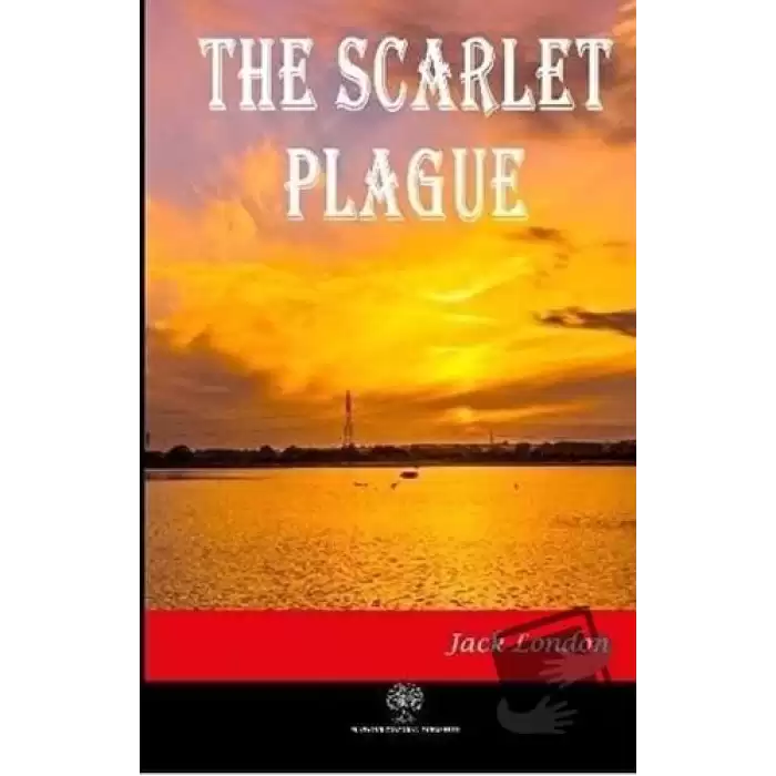 The Scarlet Plague