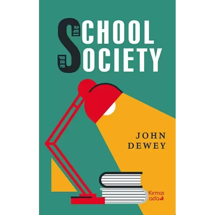 The School And Society