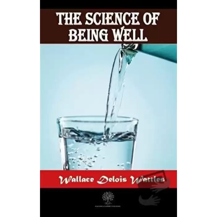 The Science Of Being Well