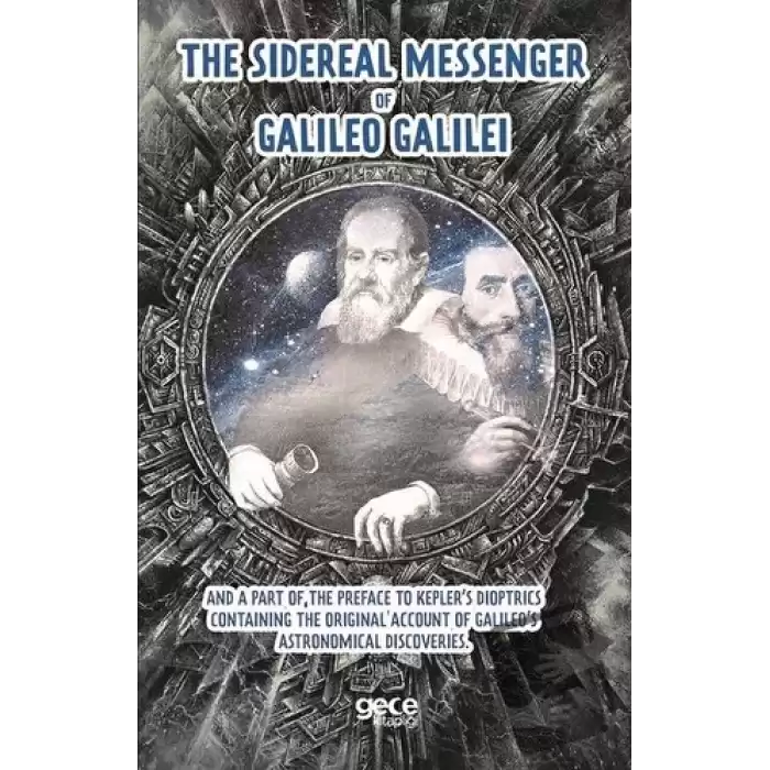 The Sidereal Messenger of Galileo Galilei