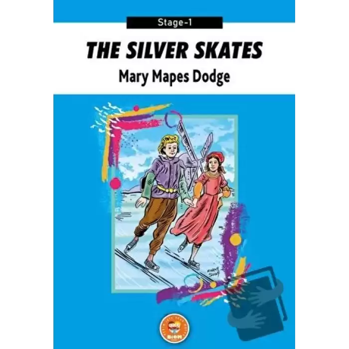 The Silver Skates - Mary Mapes Dodge (Stage-1)